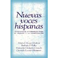 Nuevas voces hispanas contextos literarios para el debate y la composición
