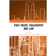 Post-Truth, Philosophy and Law