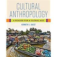 Cultural Anthropology A Reader for a Global Age,9781324000778