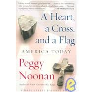 A Heart, a Cross, and a Flag: America Today