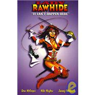 Lady Rawhide It Cant Happen Here
