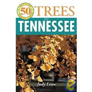 50 GREAT TREES FOR TENNESSEE