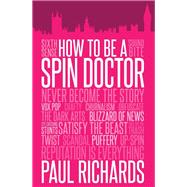 How to Be a Spin Doctor