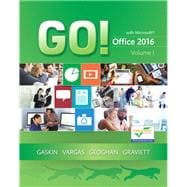 GO! with Office 2016 Volume 1