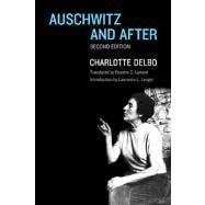 Auschwitz and After : Second Edition