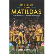 Rise of the Matildas book cover, ISBN 9780522880779