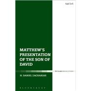 Matthew’s Presentation of the Son of David