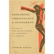 Exploring Christology & Atonement