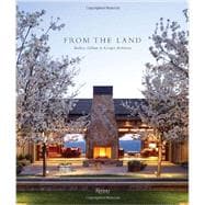 From the Land Backen, Gillam, & Kroeger Architects