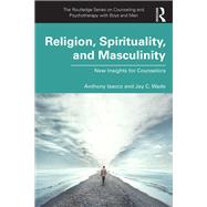 Religion, Spirituality, and Masculinity