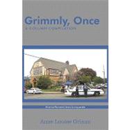 Grimmly, Once : A Column Compilation