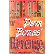 Dem Bones' Revenge