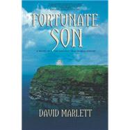Fortunate Son A Novel of the Greatest Trial in Irish History