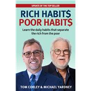 Rich Habits Poor Habits Learn the daily habits that separate the rich from the poor,9781922810779