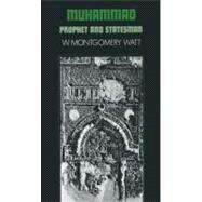 Muhammad : Prophet and Statesman