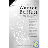 The Essays of Warren Buffett: Lessons for Investors and Managers , Revised and Updates Edition