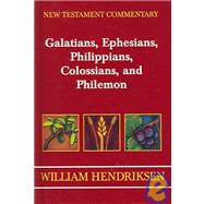 Exposition of Galatians, Ephesians, Philippians, Colossians, and Philemon