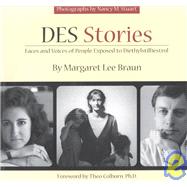 Des Stories: Faces and Voices of People Exposed to Diethylstilbestrol
