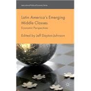 Latin America's Emerging Middle Classes Economic Perspectives