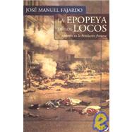La Epopeya de Los Locos