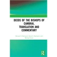 Deeds of the Bishops of Cambrai, Translation and Commentary