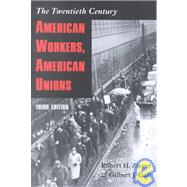 American Workers, American Unions