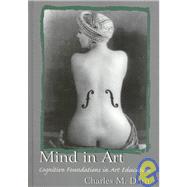 Mind in Art : Cognitive Foundations in Art Education