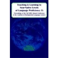 Teaching and Learning to Near-native Levels of Language Proficiency II