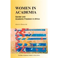 Women in Academia: Gender and Academic Freedom in Africa,9782869780781