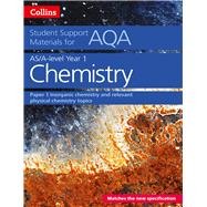 Collins Student Support Materials for AQA – A Level/AS Chemistry Support Materials year 1, Inorganic Chemistry and Relevant Physical Chemistry Topics
