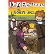 A to Z Mysteries: The Goose's Gold