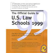 The Official Guide to U.S. Law Schools 1999