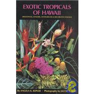 Exotic Tropicals of Hawaii