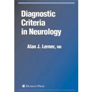 DIAGNOSTIC CRITERIA IN NEUROLOGY