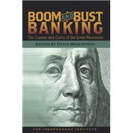 Boom and Bust Banking,9781598130782