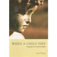 When a Child Dies: Footsteps of a Grieving Family