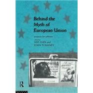Behind the Myth of European Union: Propects for Cohesion