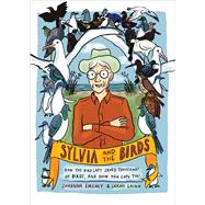 Sylvia and the Birds How The Bird Lady saved thousands of birds and how you can too