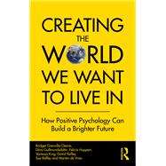 Creating The World We Want To Live In