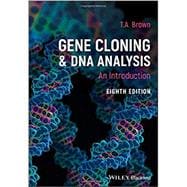 Gene Cloning and DNA Analysis An Introduction
