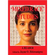 'Mixed Race' Studies