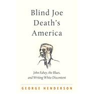 Blind Joe Death's America