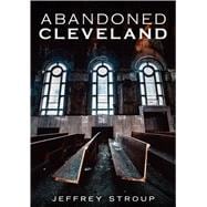 Abandoned Cleveland