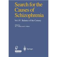 Search for the Causes of Schizophrenia