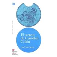 El secreto de Cristobal Colon/ The Secret of Cristobal Columbus