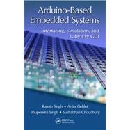 Arduino-Based Embedded Systems: Interfacing, Simulation, and LabVIEW GUI