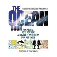 The Ocean Book Aquarium and Seaside Activities and Ideas for All Ages