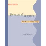 The Practical Skeptic: Readings In Sociology