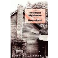 The Southern Highlander & His Homeland
