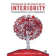 Psychology as the Discipline of Interiority: 